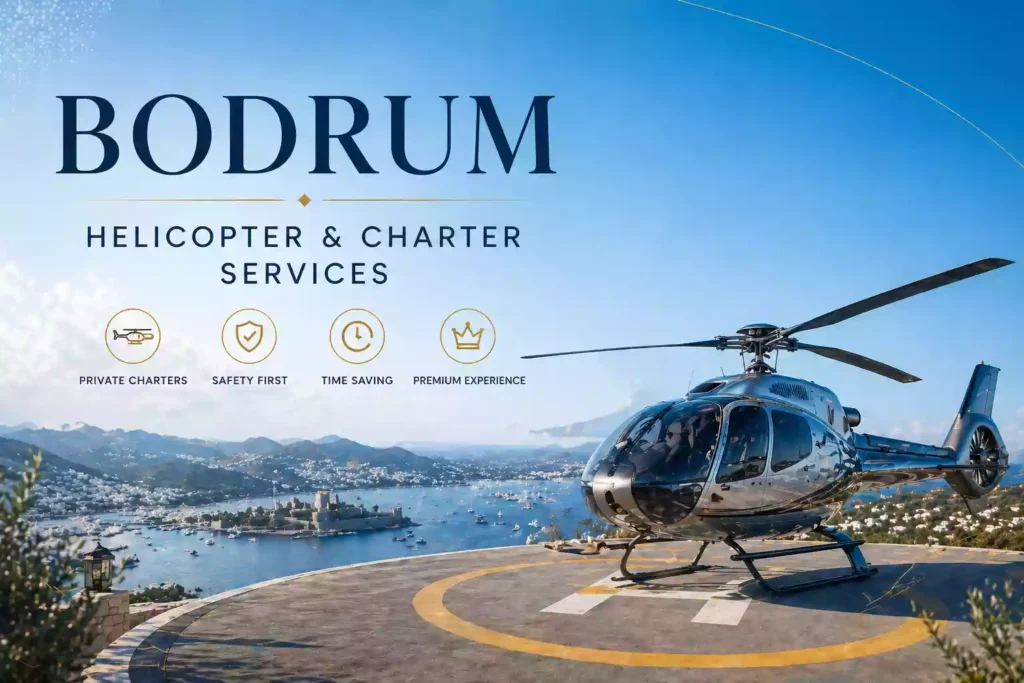 Bodrum Helicopter & Charter Services