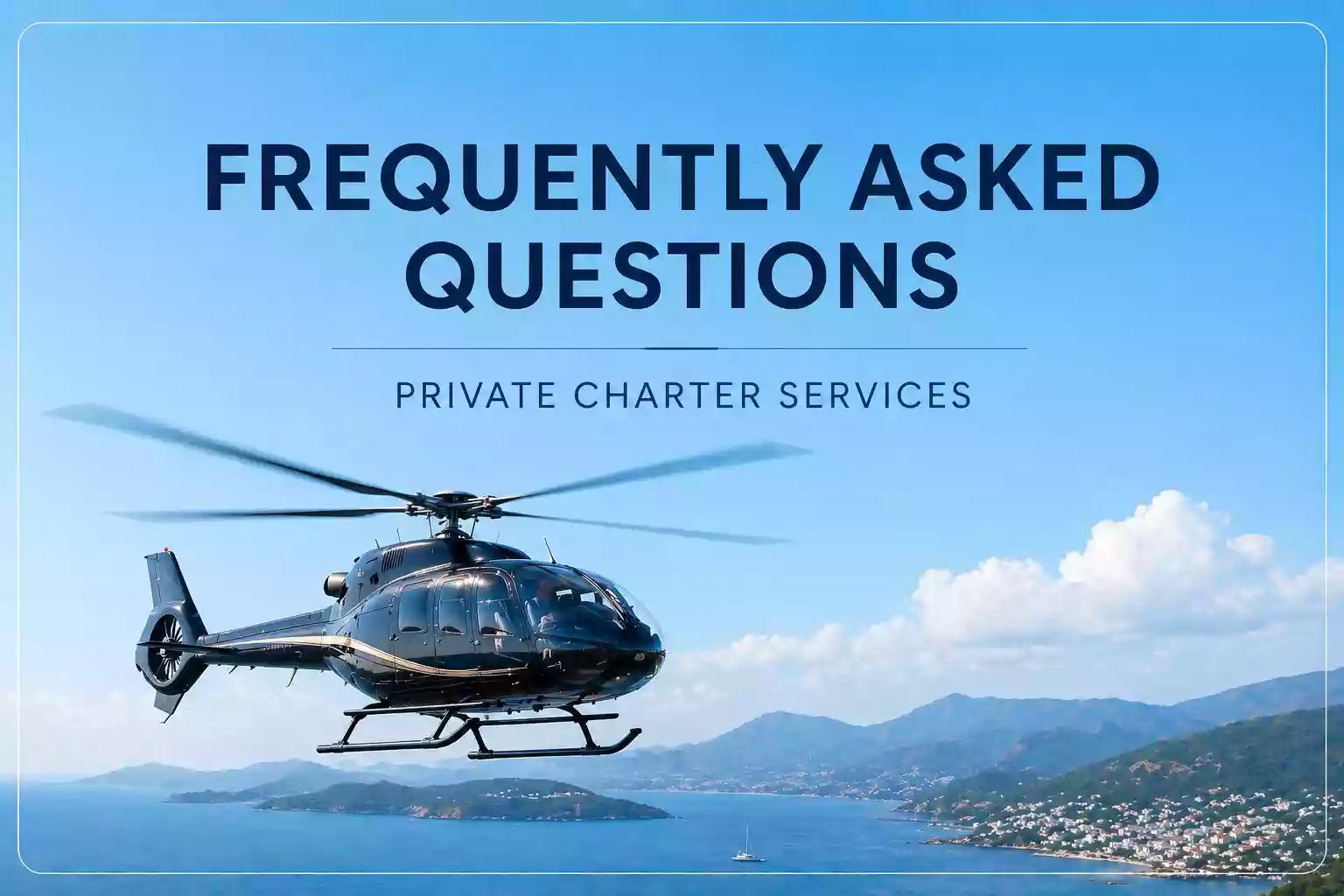 FAQ Private Charter Services